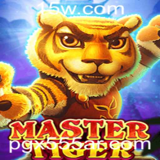 Descubra o Fascinante Mundo de MasterTiger: Uma Nova Era no Universo dos Jogos
